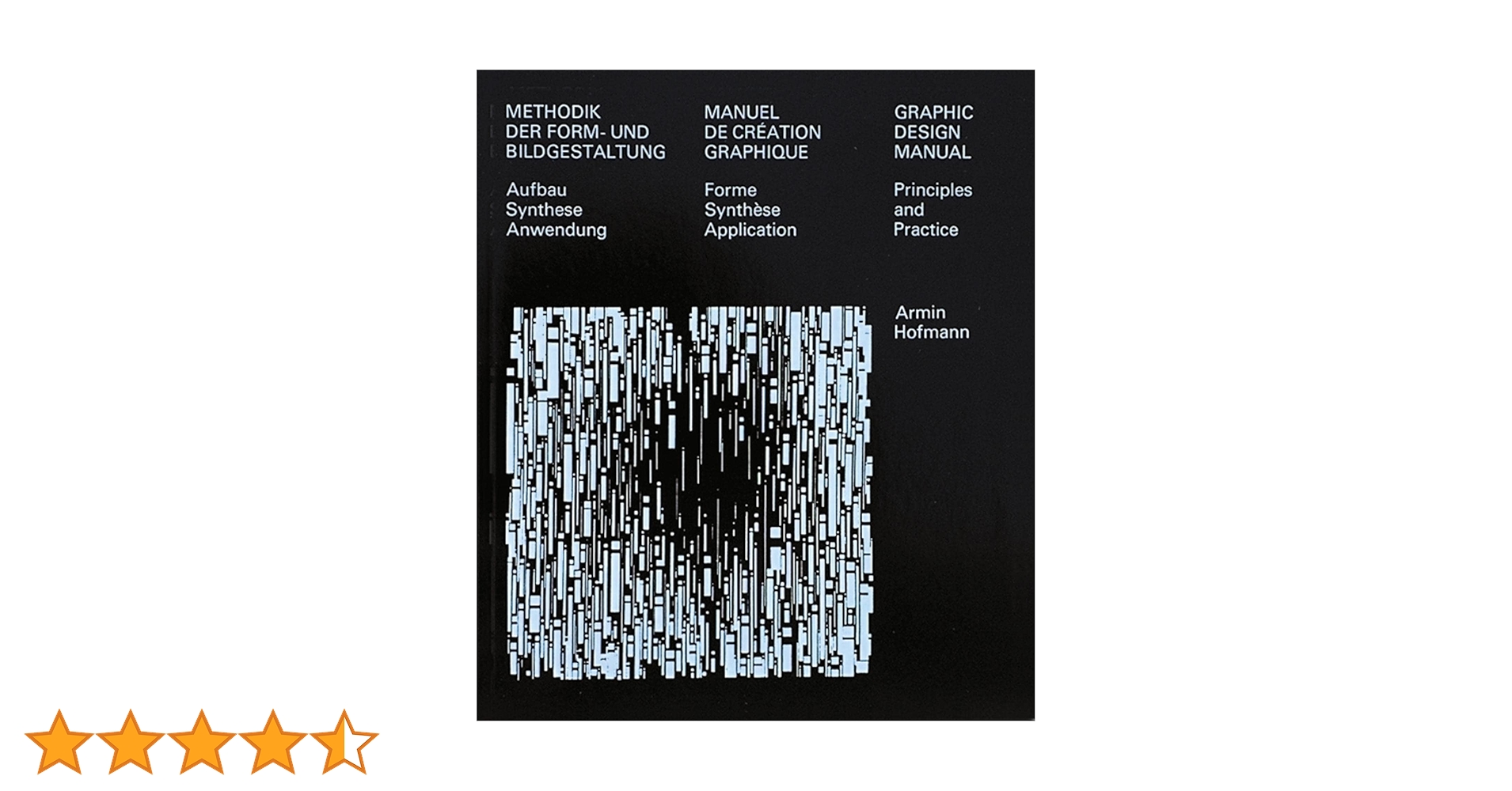 Graphic Design Manual: Principles and Practice: Hofmann, Armin